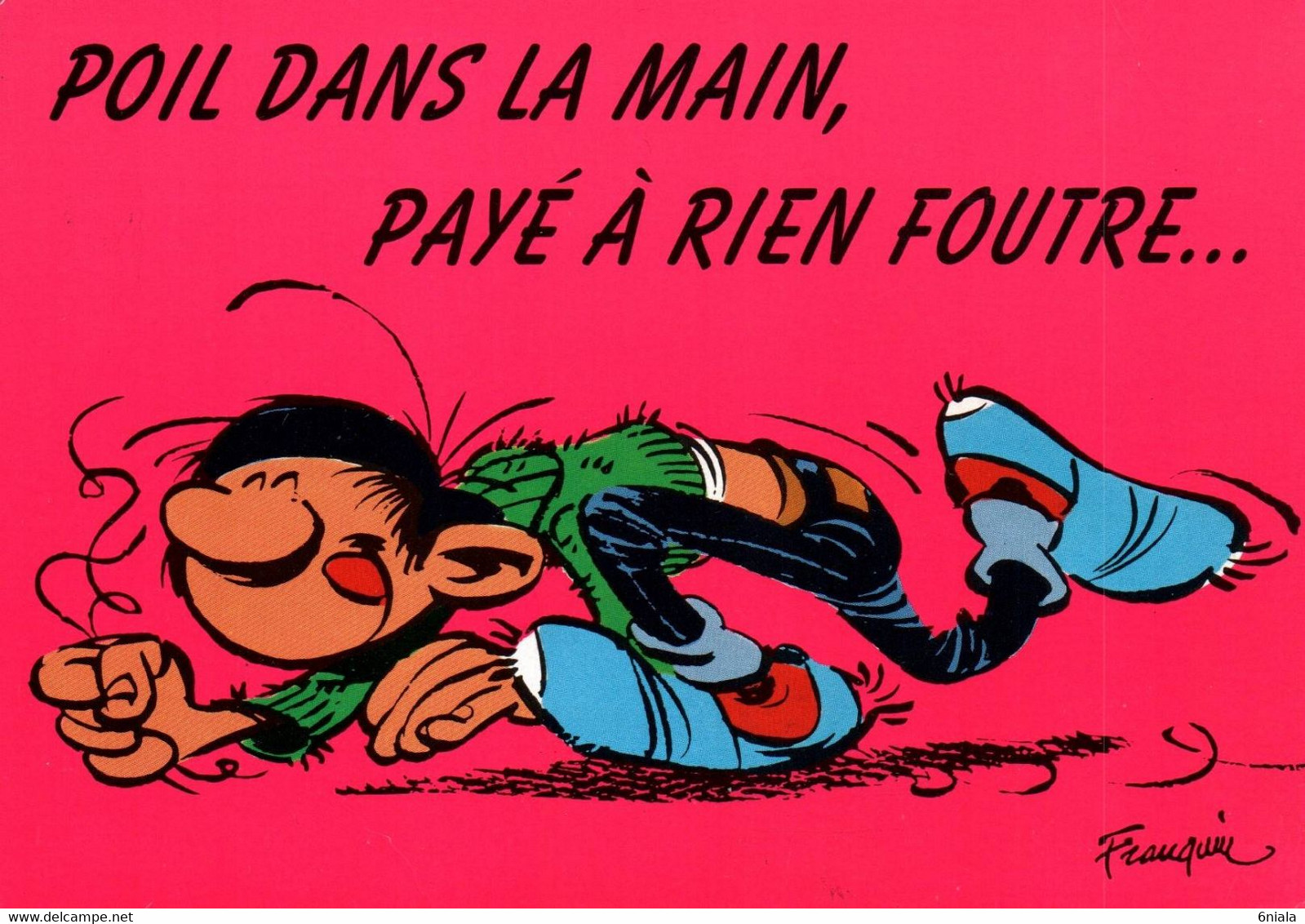 16334  LAGAFFE " Poil Dans La Main Payé à Rien Foutre ...............   ( FRANQUIN BD ILLUSTRATEUR  )   ( 2 Scans ) - Comics