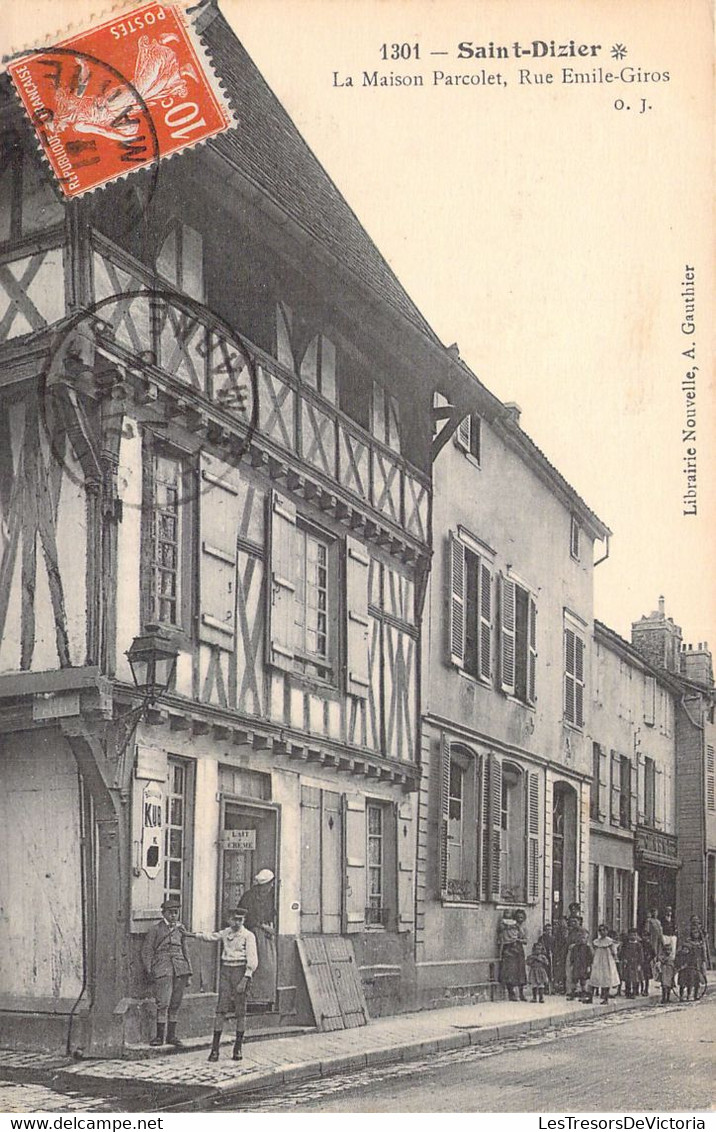 CPA FRANCE - 52 - SAINT DIZIER - La Maison Parcolet - Rue Emole Giros - Animée - Saint Dizier