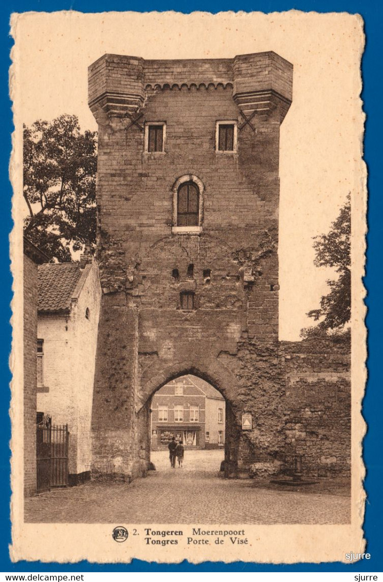 TONGEREN / Tongres - MOERENPOORT - Porte De Visé - Tongeren