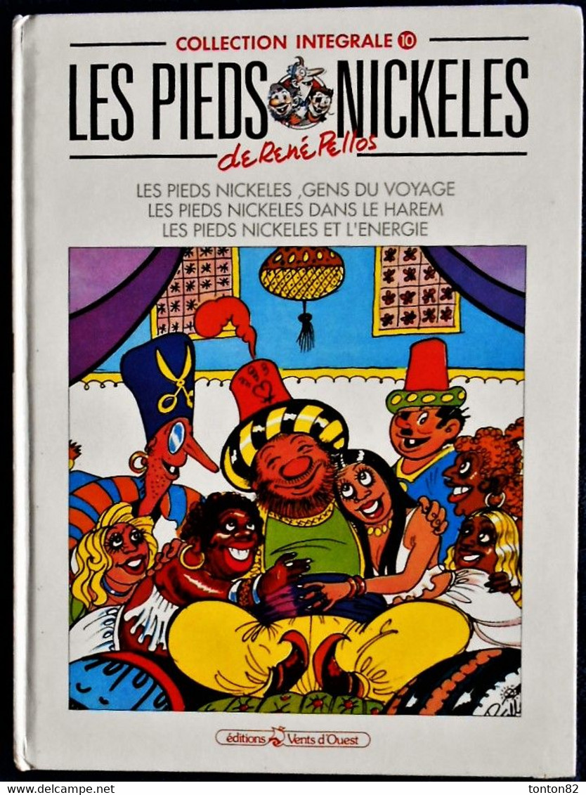 René Pellos - Les Pieds Nickelés - Intégrale Album N° 10 - 3 Récits - Éditions Vents D'Ouest - ( 1992 ) . - Pieds Nickelés, Les
