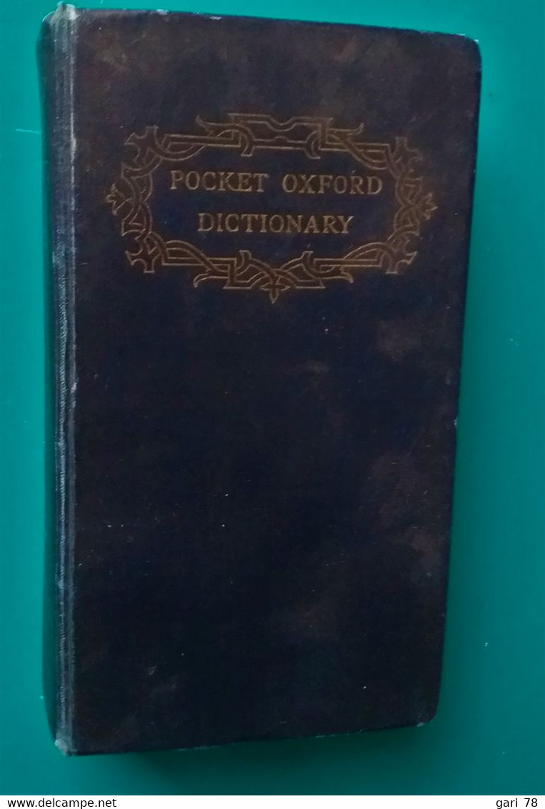 The Pocket Oxford Dictionary Of Current English Compiled By F.G. Fowler  Et H.W. Fowler En 1934 - Cultural