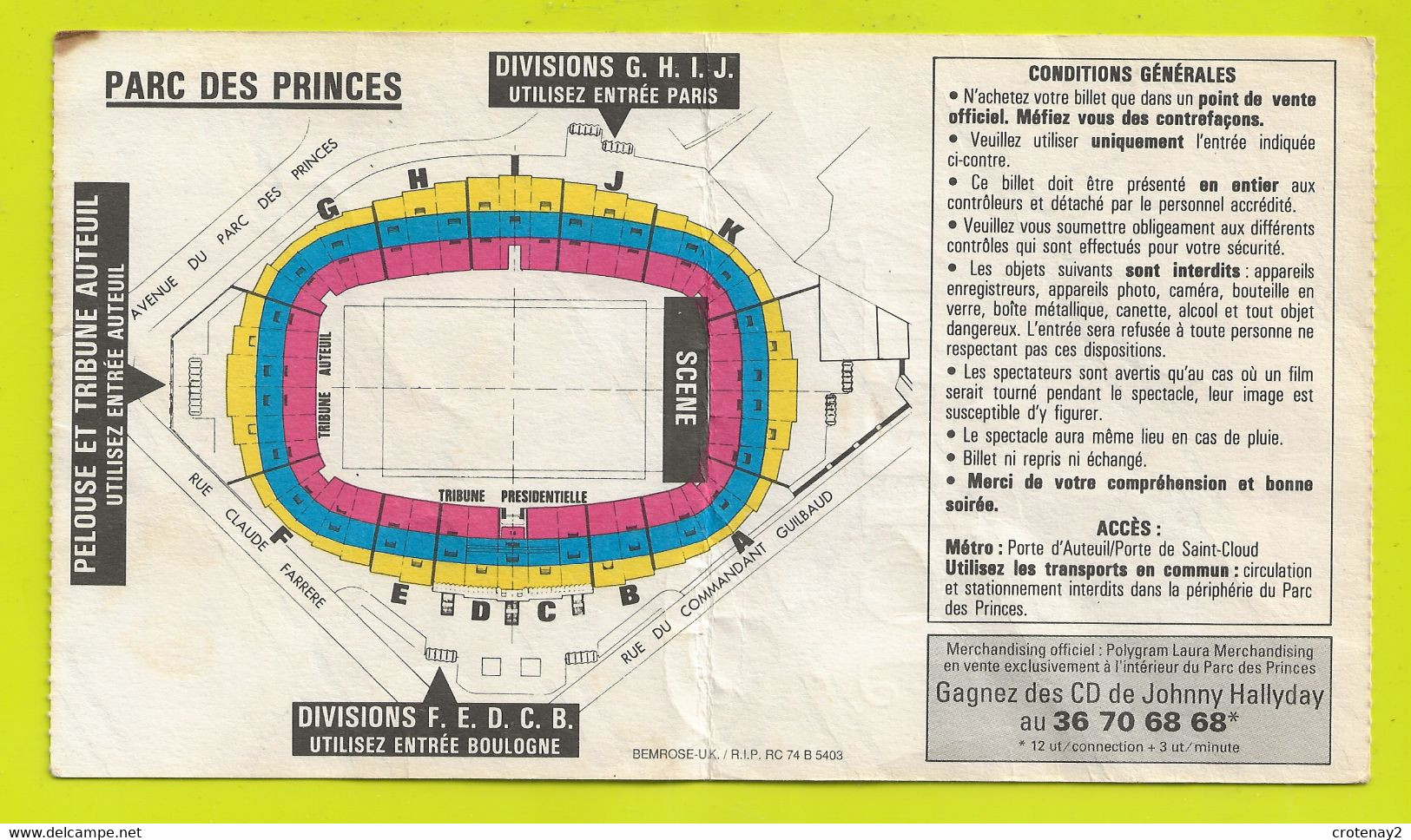 Ticket Ou Billet D'entrée Au Parc Des Princes Johnny Retiens "ta" Nuit Du Vendredi 18 Juin 1993 à 21h00 TF1 RTL PHILIPS - Concerttickets