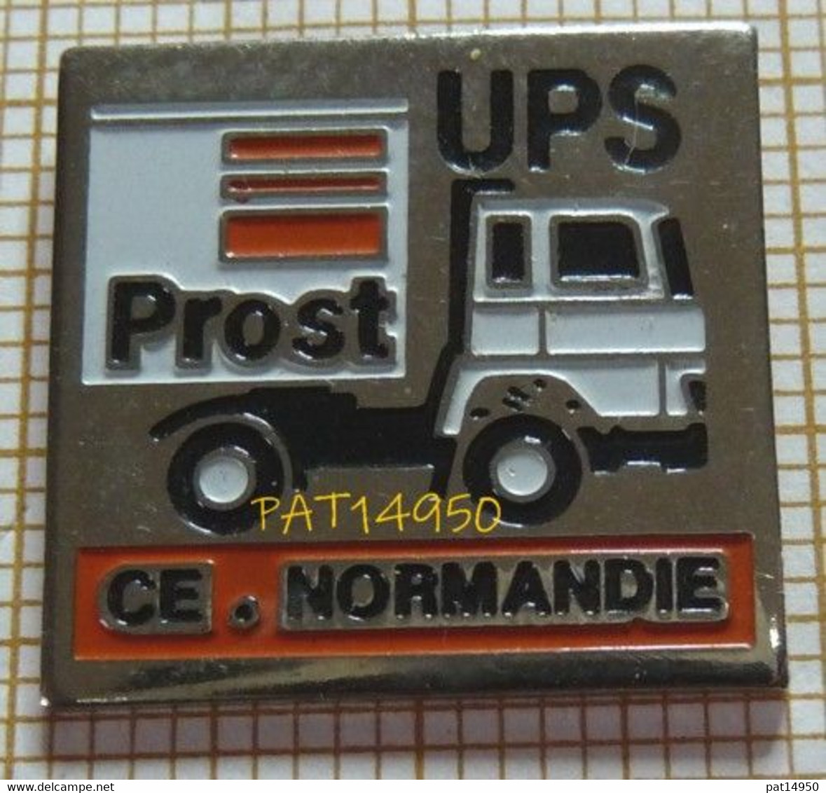 PAT14950 CAMION PROST UPS  CE NORMANDIE    TRANSPORT LOGISTIQUE - Transports