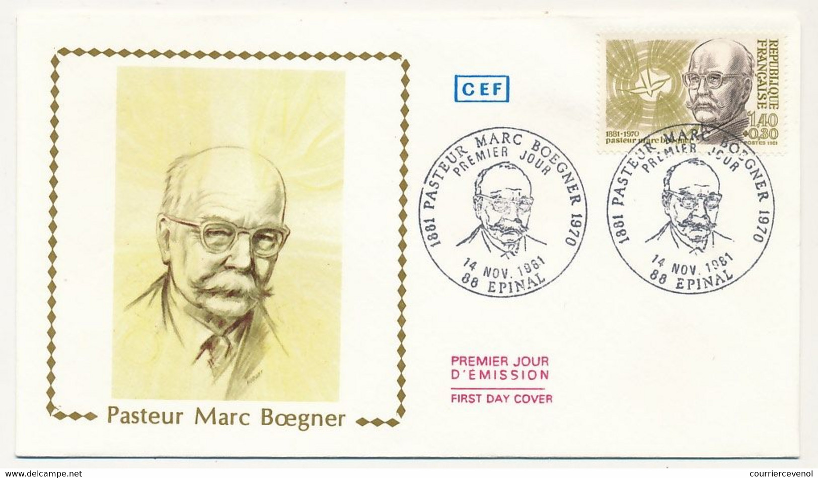 FRANCE - Enveloppe FDC - 1,40 + 0,30 Pasteur Marc Boegner - EPINAL - 14 Nov 1981 - Cristianesimo