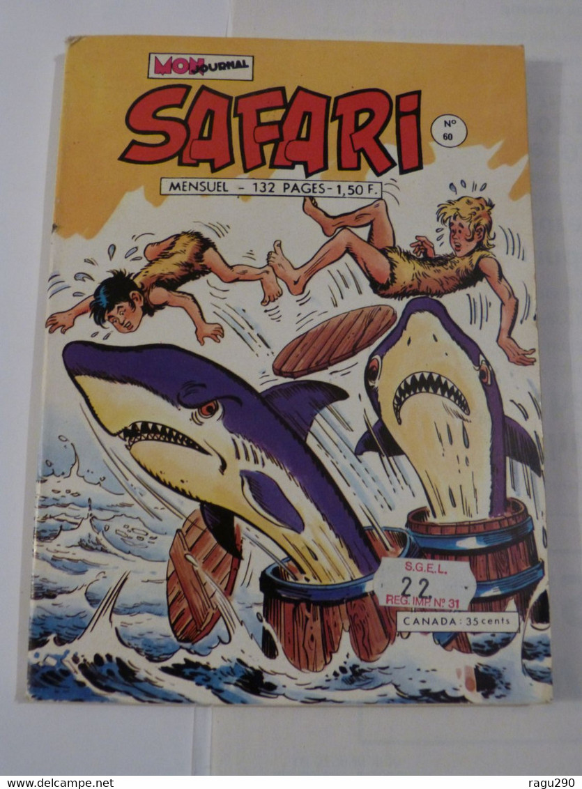 SAFARI N° 60  Editions  MON JOURNAL - Safari