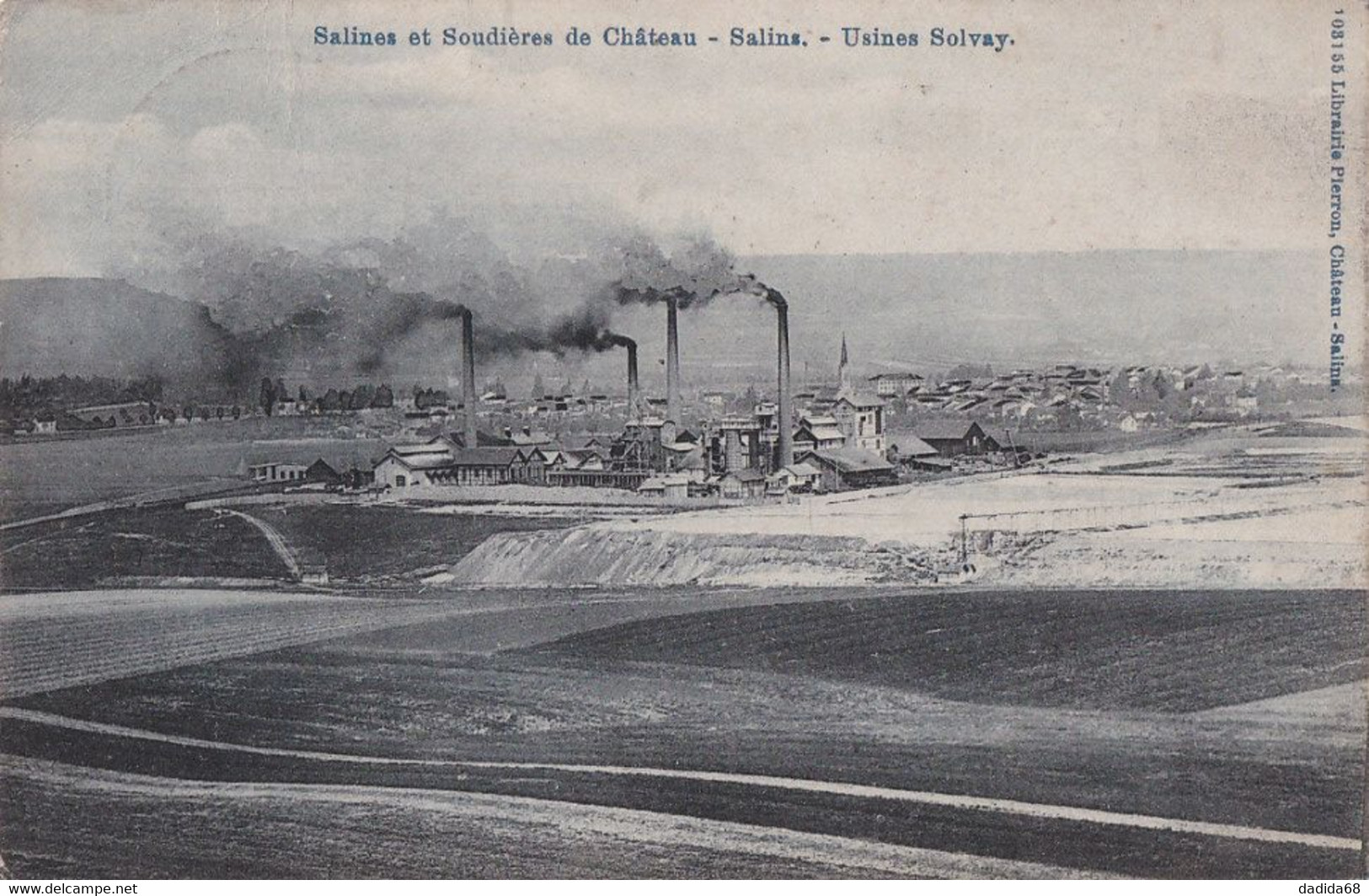 CPA - CHÂTEAU-SALINS (MOSELLE) - SALINES ET SOUDIÈRES - USINE SOLVAY - Chateau Salins