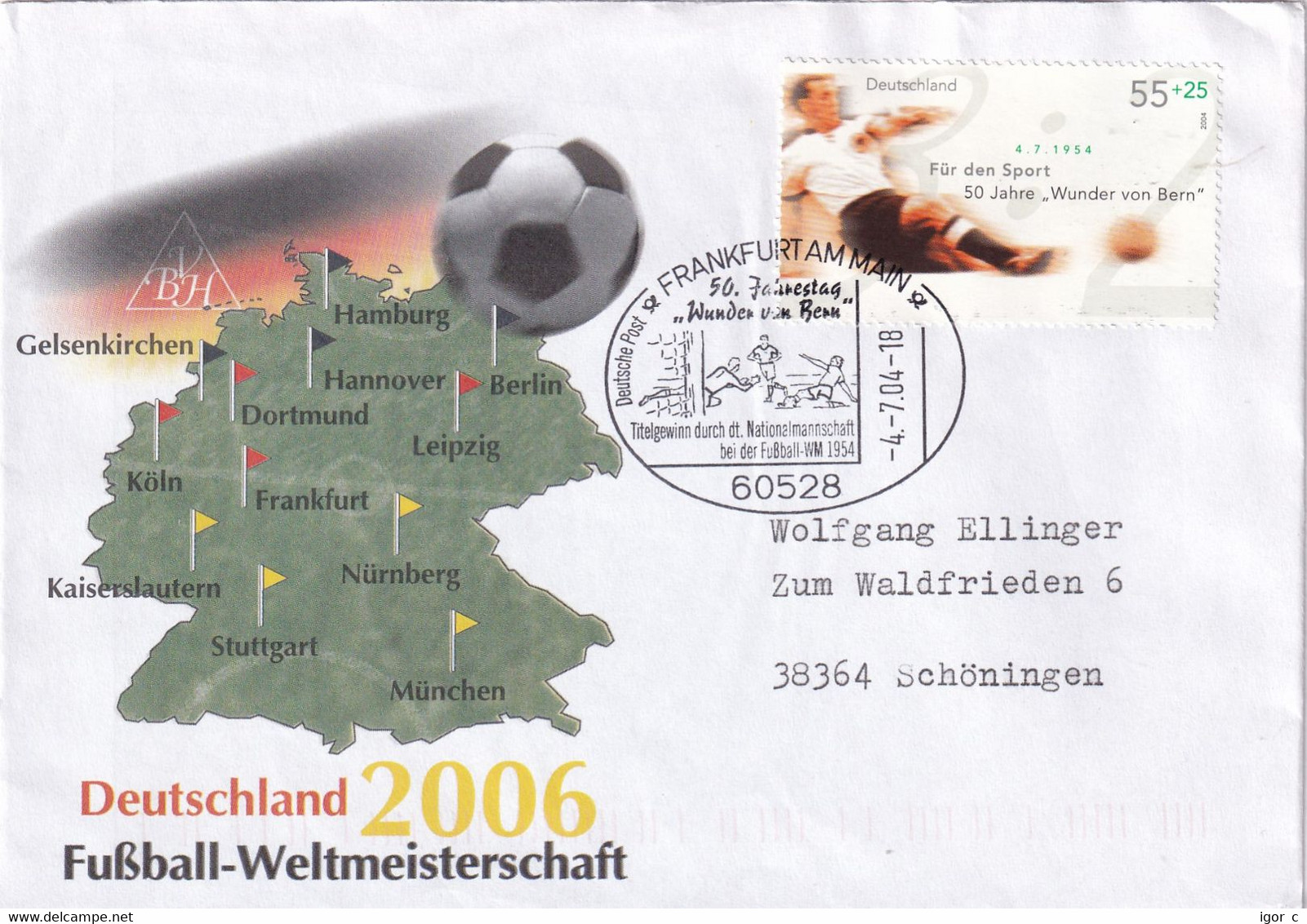 Germany 2004 Cover; Football Fussball Soccer Calcio: FIFA World Cup 1954: 50 Jahre Wunder Von Bern; 2006 Host Cities - 1954 – Suiza