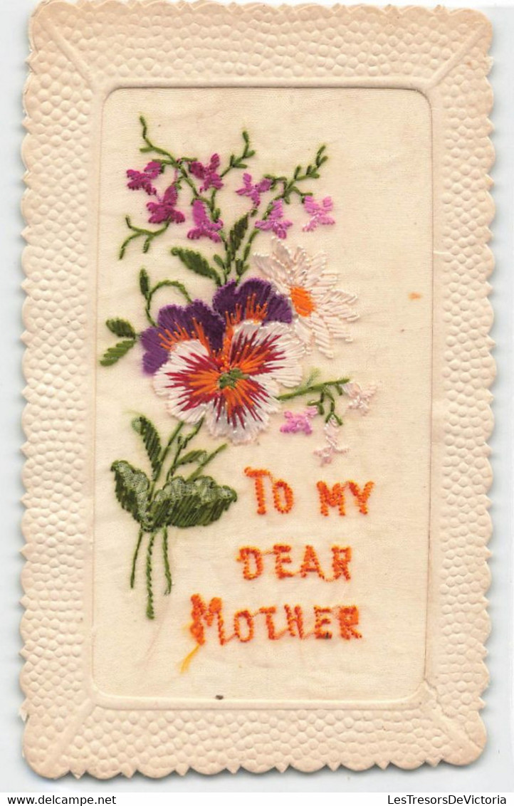 CPA Brodée - Fantaisie - To My Dear Mother - Broderie - Bouquet De Fleurs - Embroidered