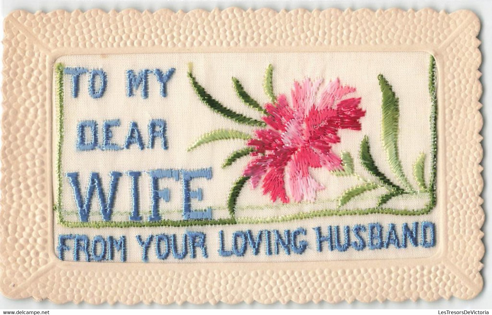 CPA Brodée - Fantaisie - To My Dear Wife From Your Loving Husband  - Fleur Rose - Broderie - - Brodées