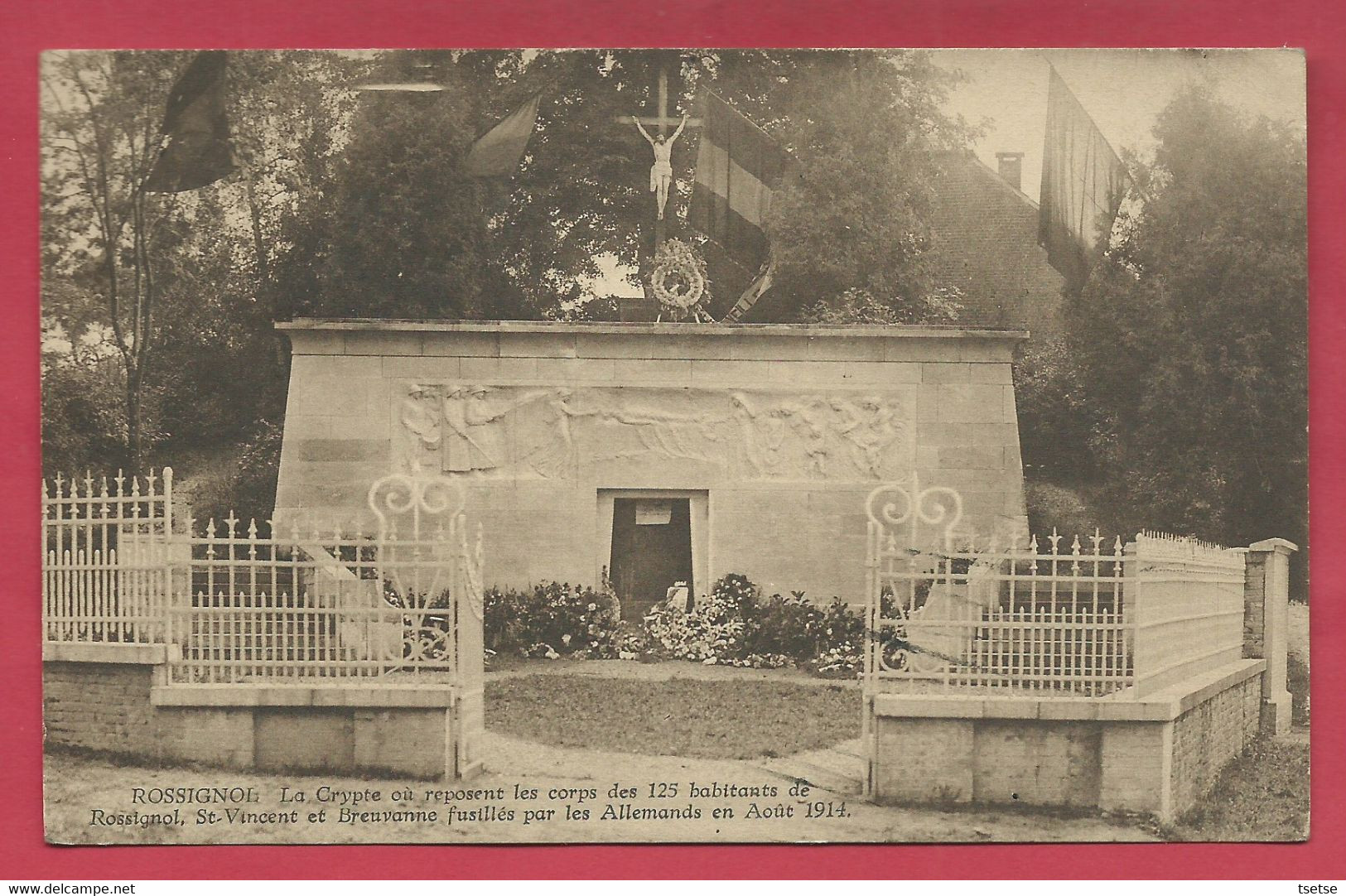 Rossignol - La Crypte Où Reposent Les Corps Des 125 Habitants ... - 1937 ( Voir Verso ) - Tintigny