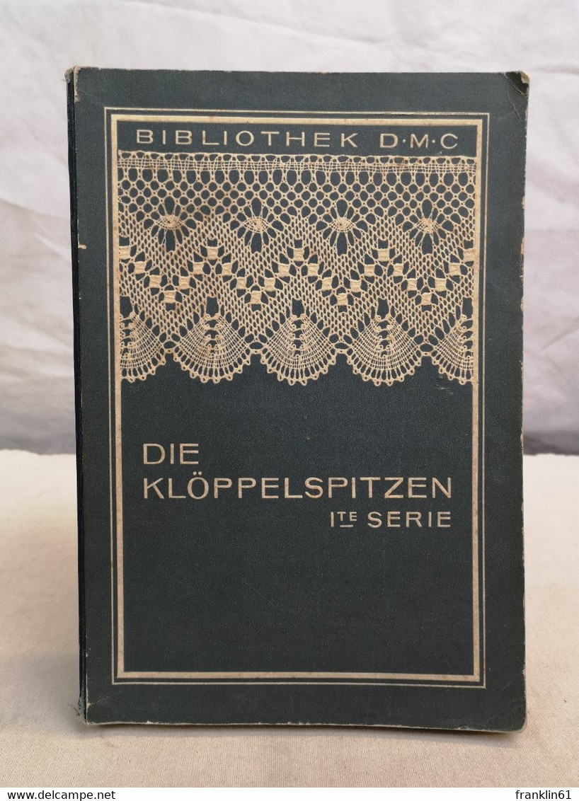 Die Klöppelspitzen I.te Serie. - Sewing