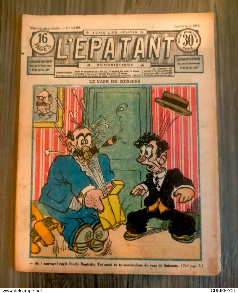 L'épatant N° 1288 LES PIEDS NICKELES FORTON  CALLAUD 06/04/1933  Dédé PASDEBILE DETECTIVE - Pieds Nickelés, Les