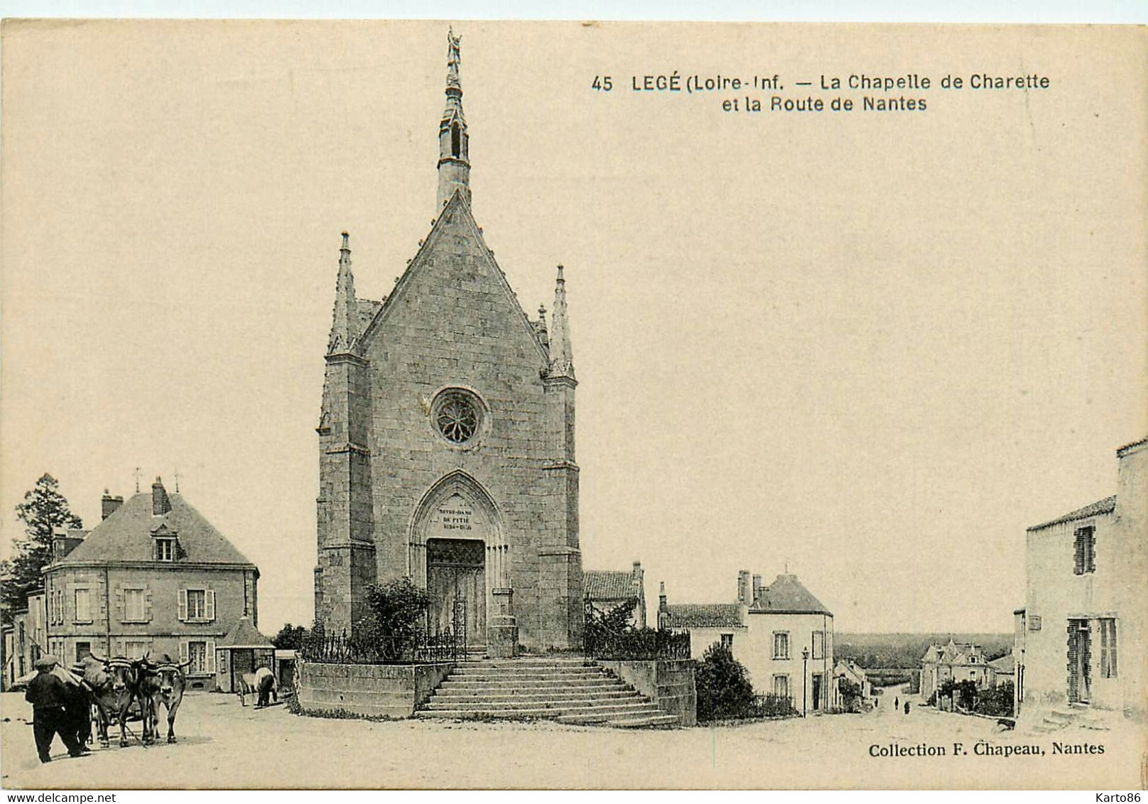 Legé * La Chapelle De Charette Et La Route De Nantes * Attelage Boeufs - Legé