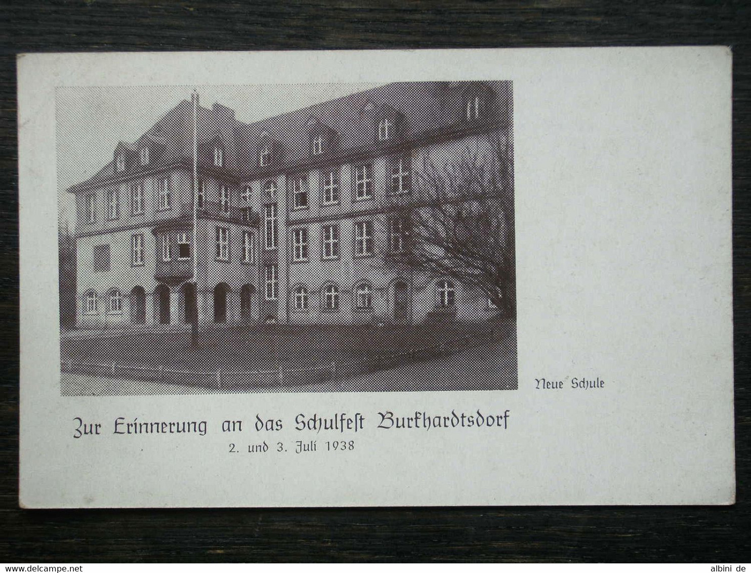 243 - AK BURKHARDTSDORF - Schulfest 1938 - Neue Schule - Burkhardtsdorf