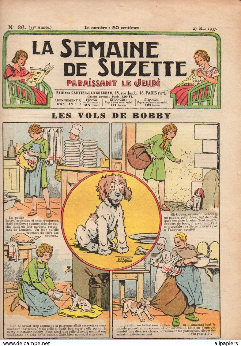 La Semaine De Suzette N°26 Les Vols De Bobby - Comment Se Fabrique Une Cigarette - L'aiguille Cassée Conte Hindou...1937 - La Semaine De Suzette