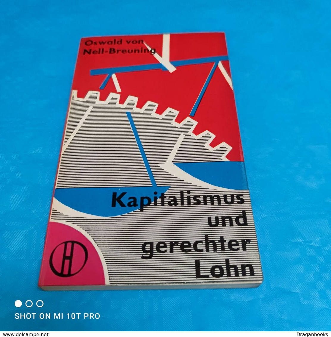 Oswald Von Nell-Breuning - Kapitalismus Und Gerechter Lohn - Contemporary Politics