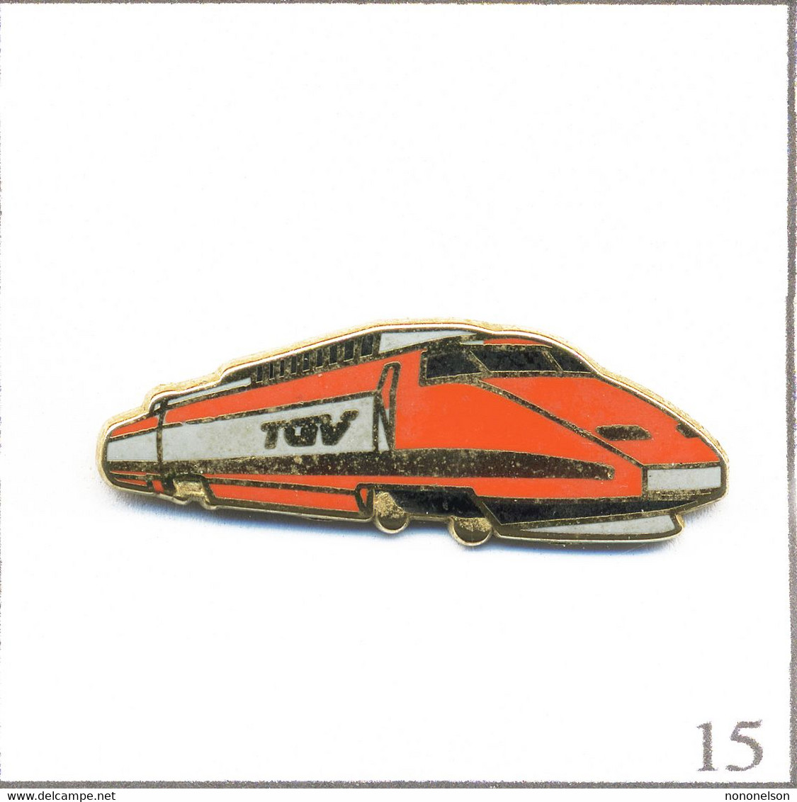 Pin's Transport - Train / SNCF - TGV Lyon Orange. Estampillé Ballard. Zamac. T909-15 - TGV