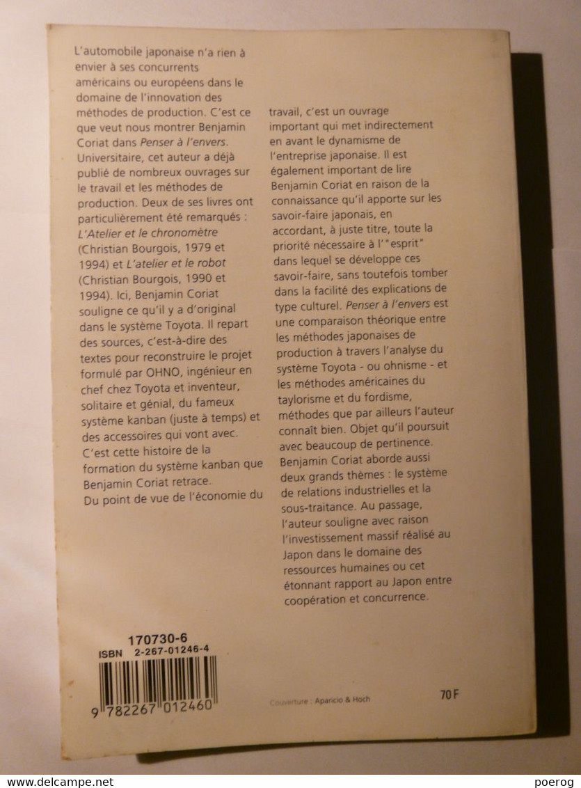 PENSER A L'ENVERS - BENJAMIN CORIAT - CHRISTIAN BOURGOIS ESSAIS 1994 Travail Et Organisation Dans L'entreprise Japonaise - Soziologie