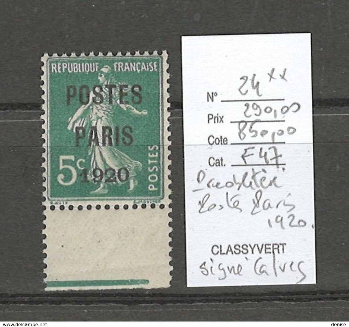 France - Semeuse - Postes Paris 1920 -DEPART 10 % DE LA COTE- SIGNE CALVES - Préoblitéré - Yvert 24** -  5cts Vert - 1893-1947