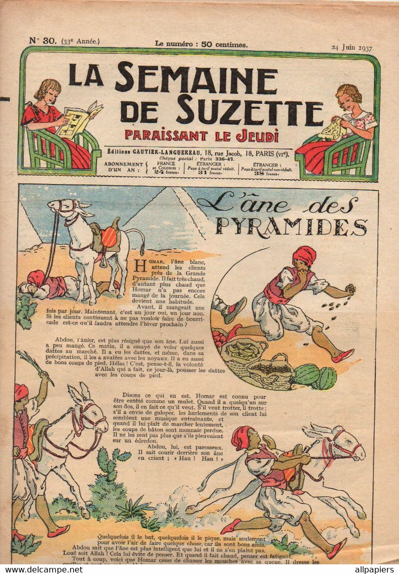 La Semaine De Suzette N°30 L'âne Des Pyramides - Le Corbeau Blanc - Tricoter Soi-même Son Maillot De Bain...1937 - La Semaine De Suzette