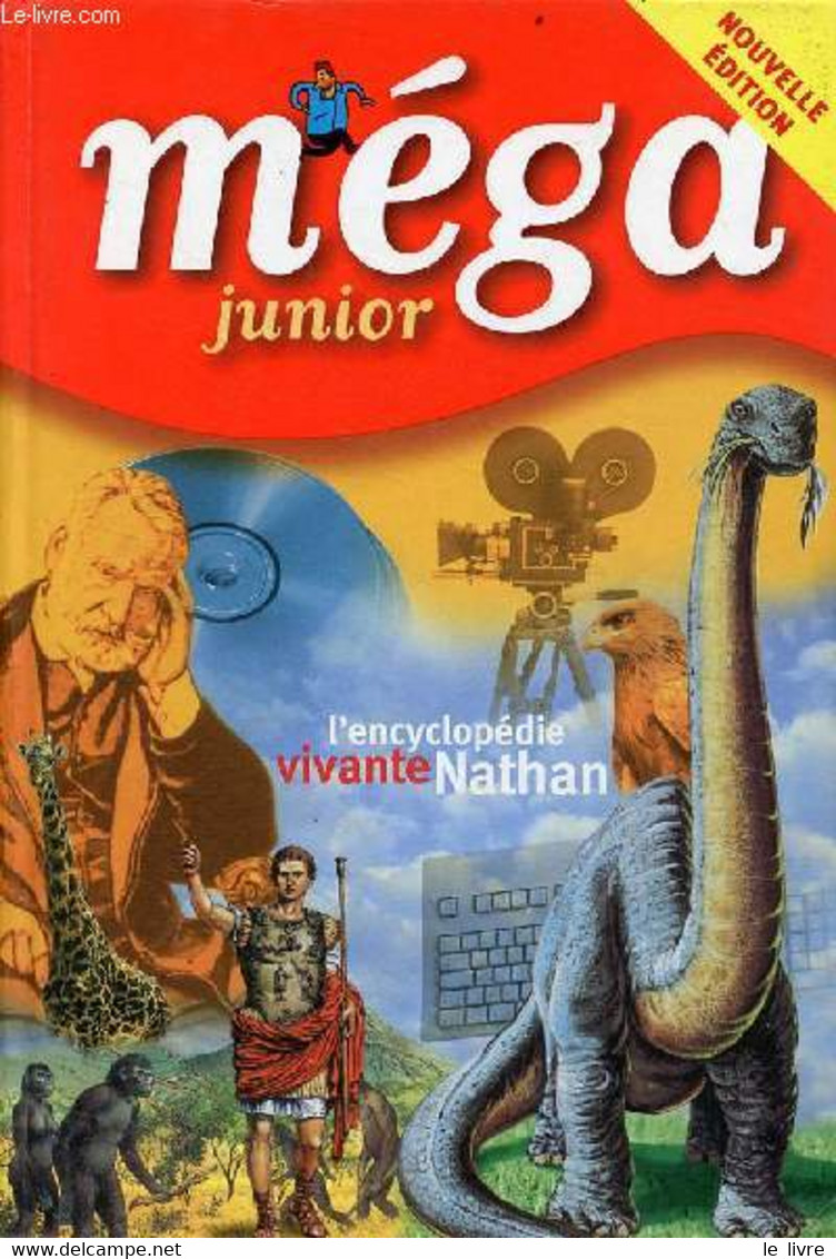 Méga Junior - L'encyclopédie Vivante Nathan - Nouvelle édition. - Collectif - 2002 - Enzyklopädien