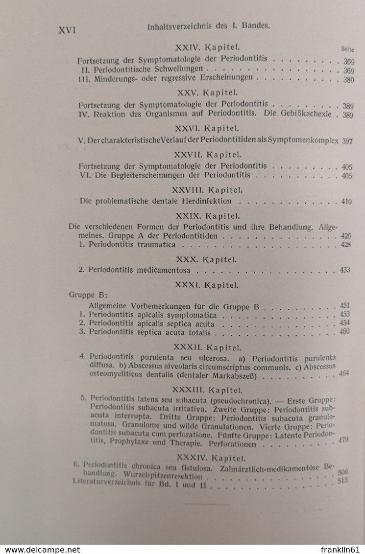 Die Erhaltung Der Zähne Durch Vorbeugung, Durch Füllungen, Wurzelbehandlungen Und Durch Einkapselung Ihrer Kro - Salute & Medicina