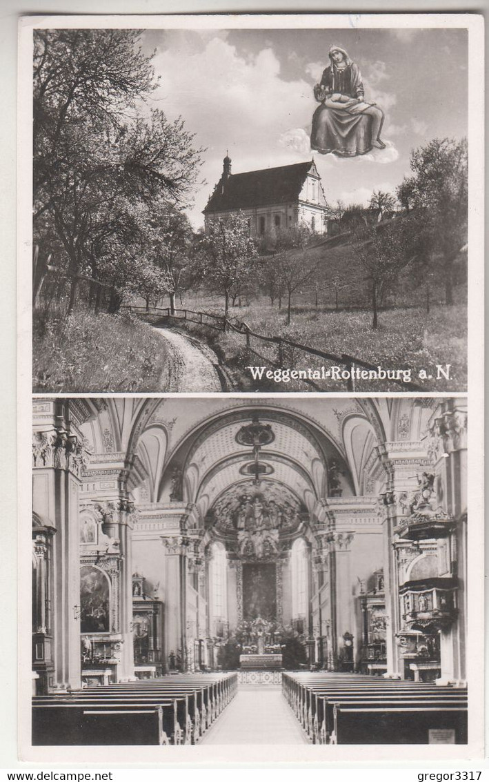 C2481) WEGGENTAL - ROTTENBURG A. N. - Tolle ZWEIBILD AK - Kirche Außen Und Innen - Wegansicht - Rottenburg