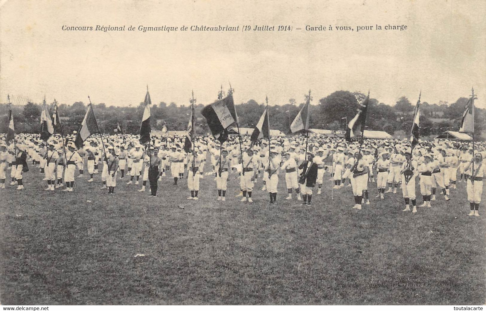 CPA 44 CHATEAUBRIAND CONCOURS REGIONAL DE GYMNASTIQUE 19 JUILLET 1914 GARDE A VOUS POUR LA CHARGE - Châteaubriant