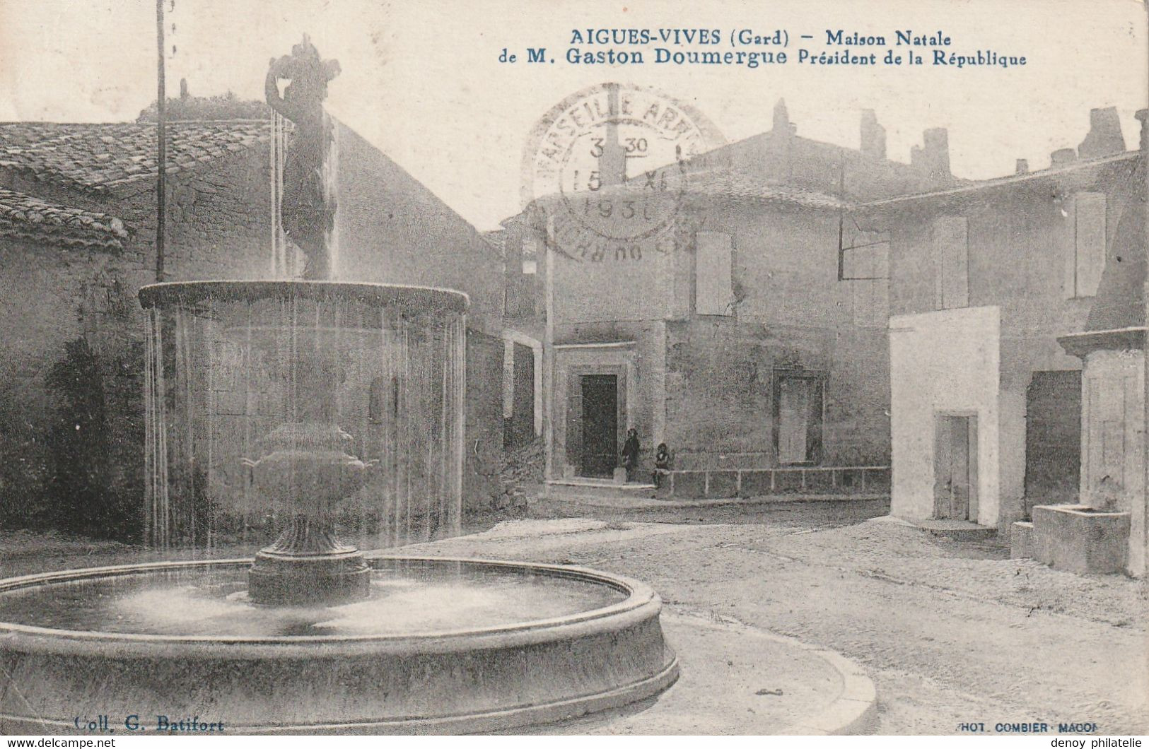 30/ Aigues Vives -  Maison Natale De Gaston Doumergue Ancien Président De La Republique - Aigues-Vives