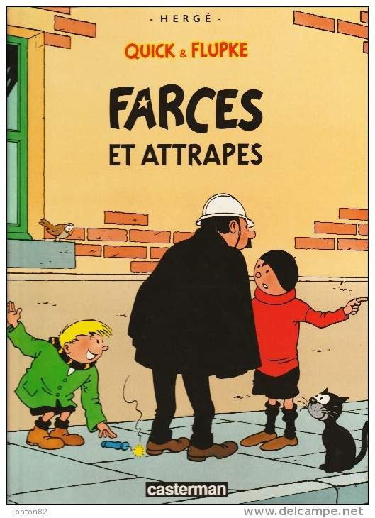 Hergé - Quick & Flupke - Farces Et Attrapes - Casterman -  ( 1989 ) . - Quick Et Flupke