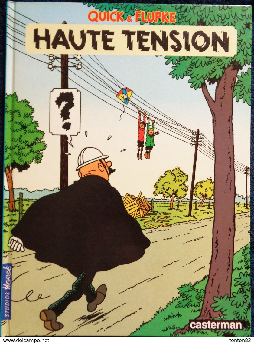 Hergé - Quick & Flupke - Haute Tension - Casterman -  ( 1987 ) . - Quick Et Flupke