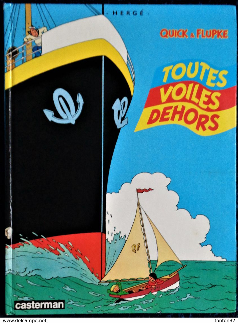 Hergé - Quick & Flupke - Toutes Voiles Dehors Casterman - ( 1986 ) . - Quick Et Flupke