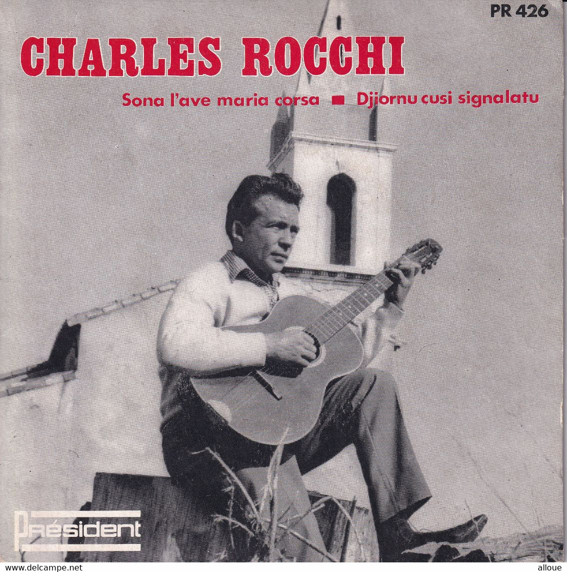 CHARLES ROCCHI (CORSICA) - FR SG -  SONA L'AVE MARIA CORSA + 1 - Wereldmuziek
