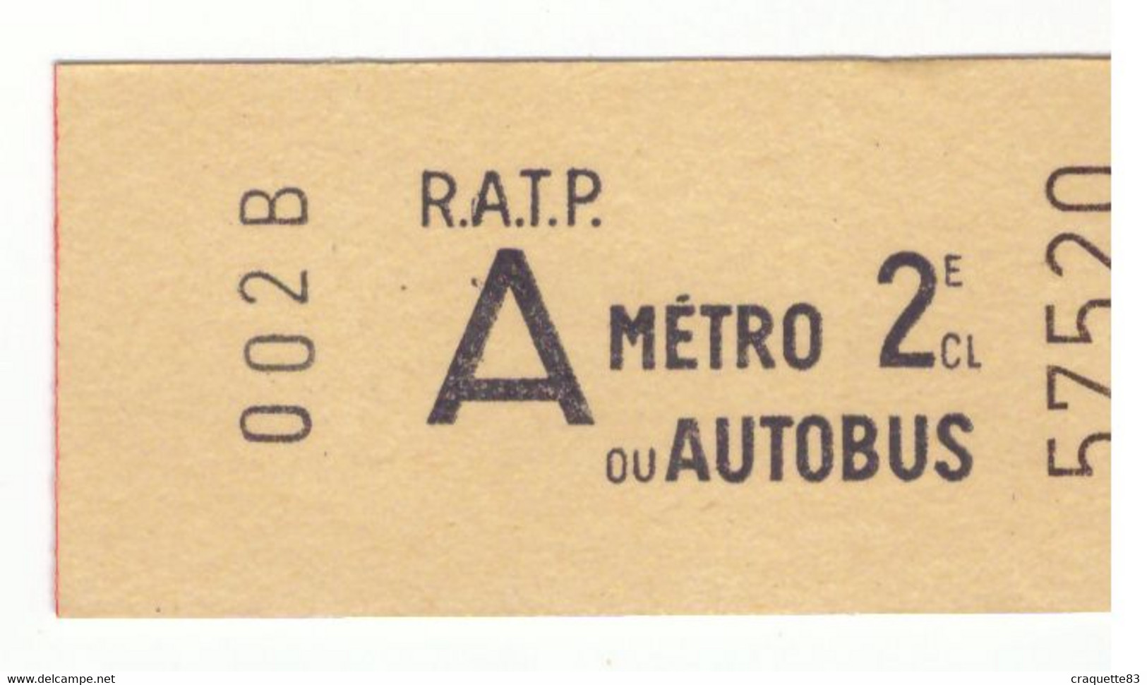 TICKET DE METRO OU AUTOBUS  2e CL R.A.T.P.  57519 ET 57520  LES 2 TICKETS - Europa