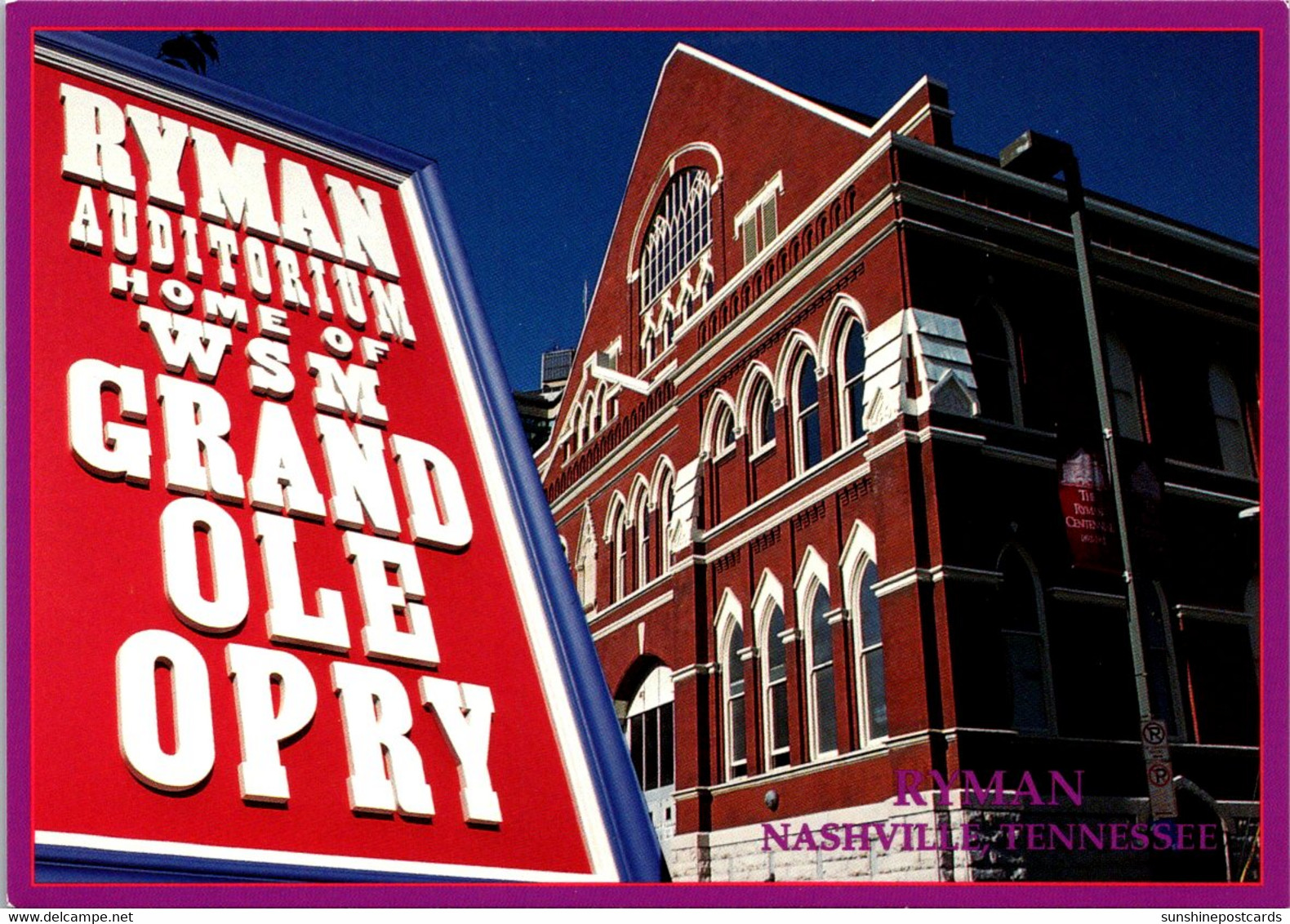 Tennessee Nashville The Ryman Auditorium Home Of The Grand Ole Opry - Nashville