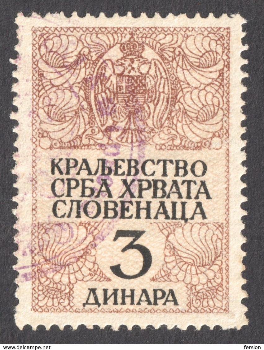 " KraljevSTVO " Type / 1920 Yugoslavia SHS Slovenia Croatia - Revenue Judaical Fiscal Tax Stamp - Used - 3 Din - Servizio