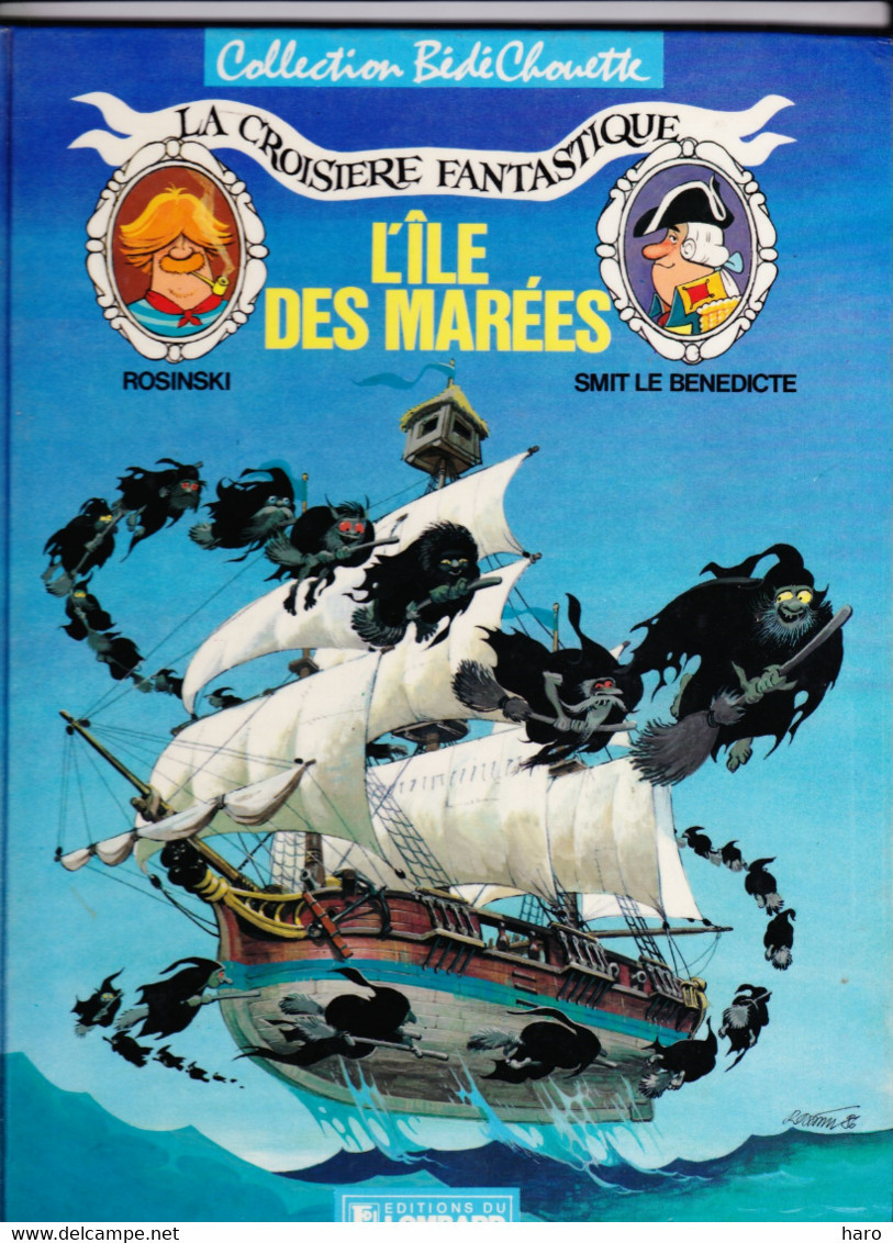 BD - La Croisière Fantastique - 1 - " L'île Des Marées " - Rosinski Et Smit Le Benedicte - Editions Du Lombard 1987(BSF) - Franquin