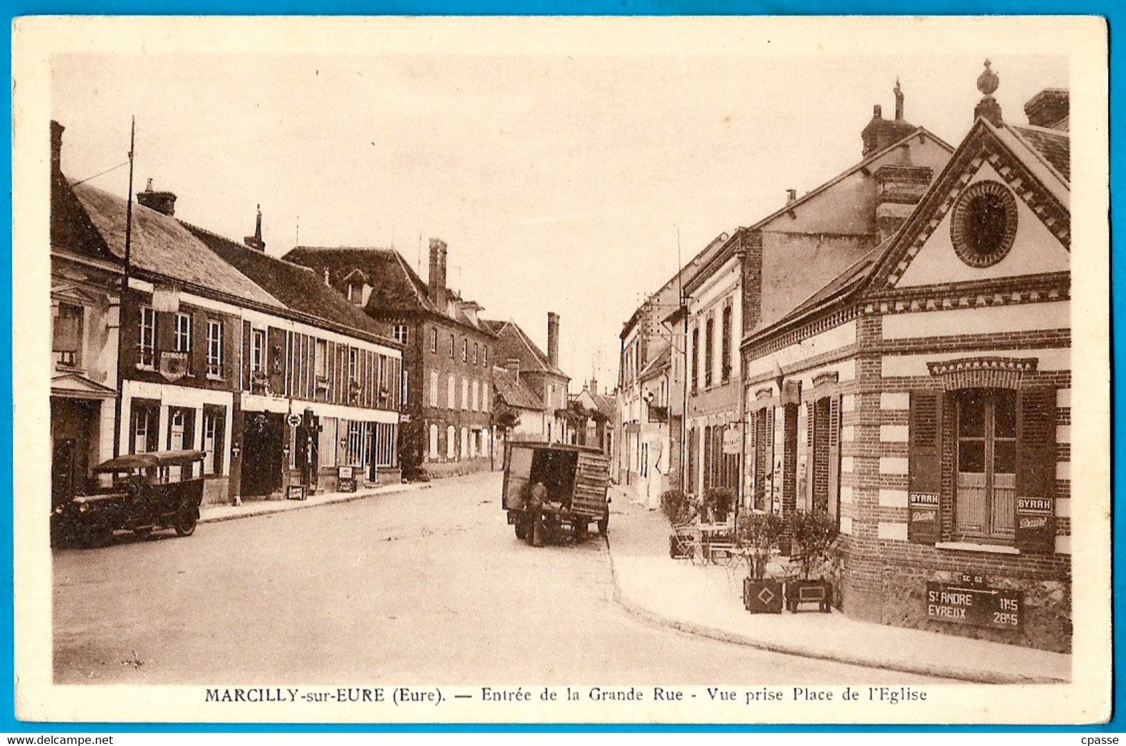 CPA 27 MARCILLY-sur-EURE - Entrée De La Grande Rue (Fourgonnette) - Vue Prise Place De L'Eglise ° G. Foucault édit. - Marcilly-sur-Eure