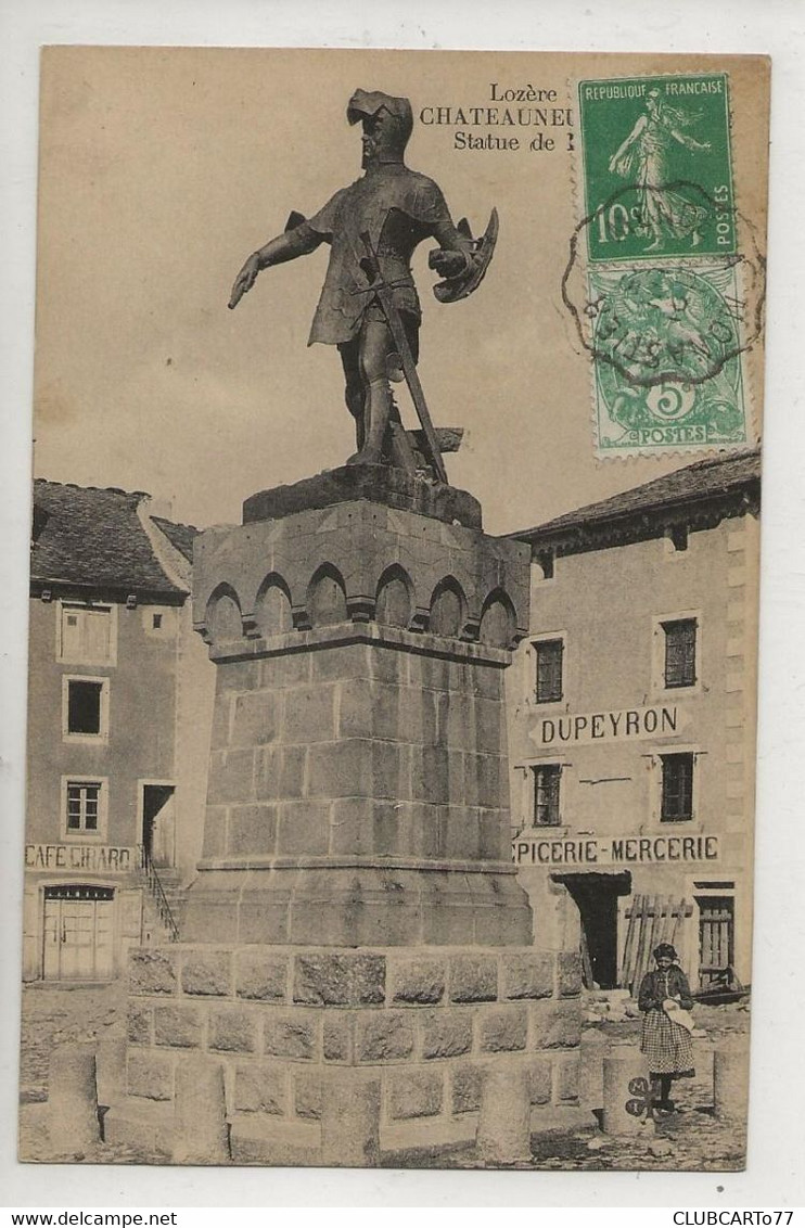 Châteauneuf-de-Randon (48) : Le Magasin Epicerie Mercerie Dupeyron Pris Du Monument  Env 1925 (animé) PF. - Chateauneuf De Randon