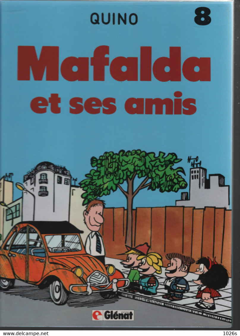 BD MAFALDA - MAFALDA ET SES AMIS - 1990 - Mafalda