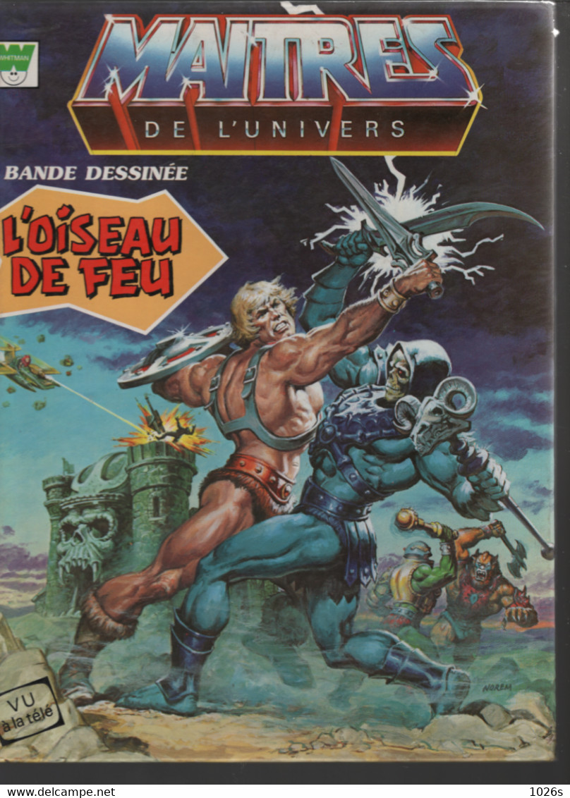 BD MAITRES DE L'UNIVERS - L'OISEAU DE FEU - E.O. 1984 - Maitres De L'orge, Les