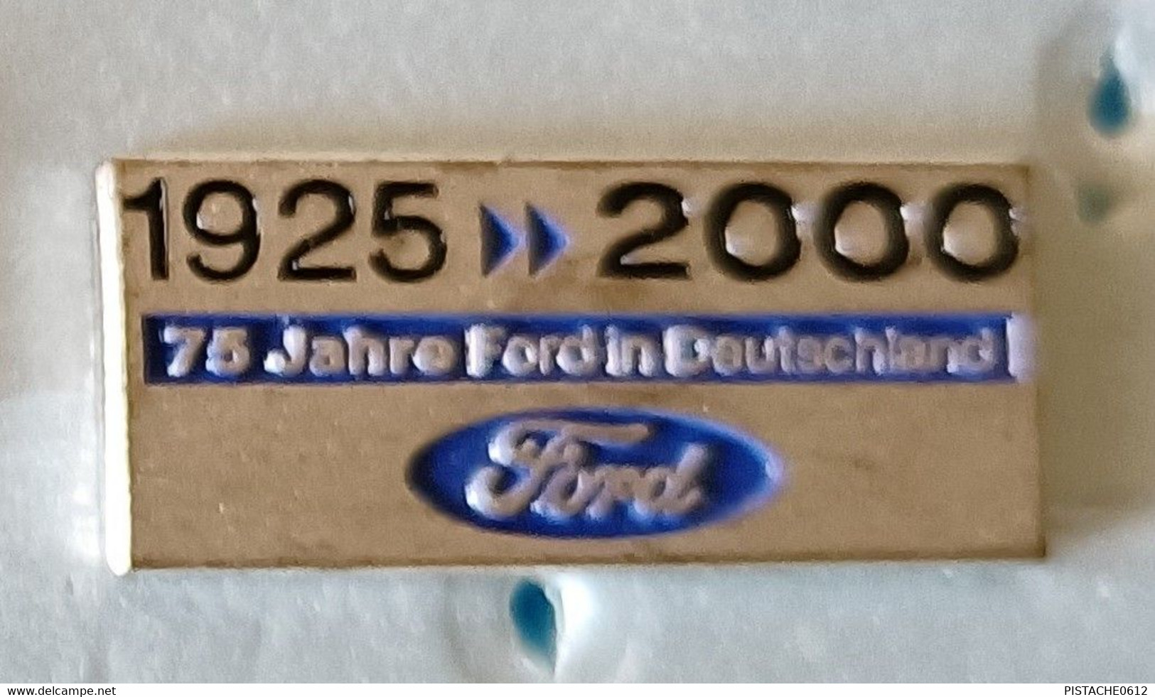 Pin's Ford  75 Jahre Ford In Deutschland 1925-2000 - Ford