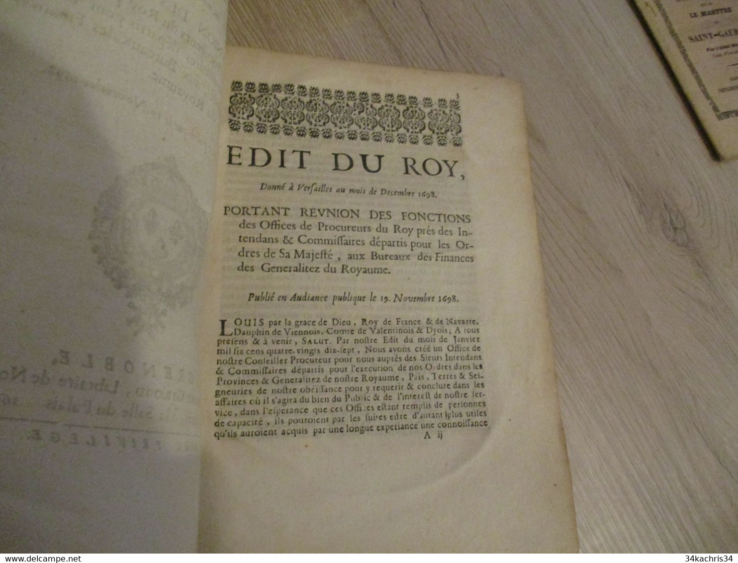 Edit Du Roy Décembre 1698 Portant Réunion Des Fonctions Des Offices Procureurs Du Roi ..... - Decrees & Laws