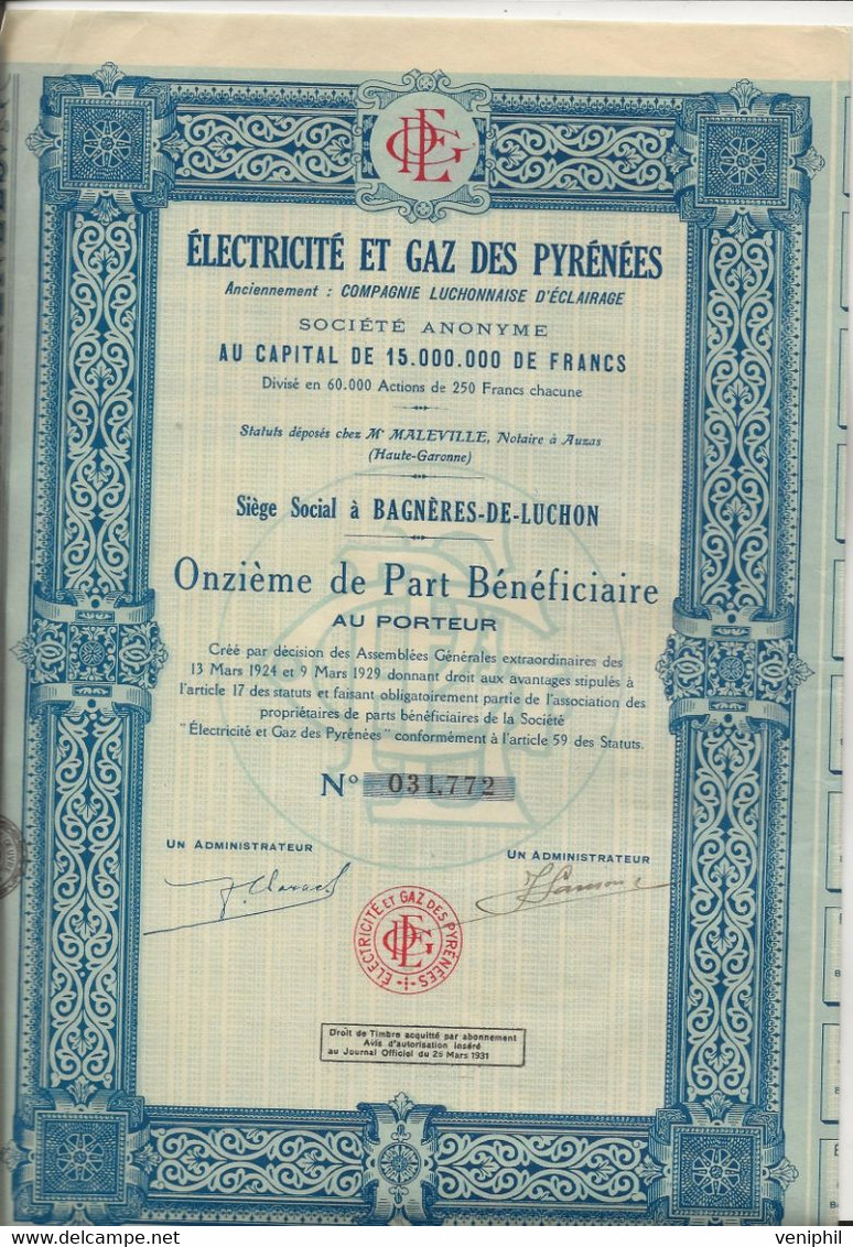 ELECTRICITE ET GAZ DES PYRENEES -ONZIEME DE PART BENEFICIAIRE -BAGNIERES DE LUCHON -1929 - Electricidad & Gas