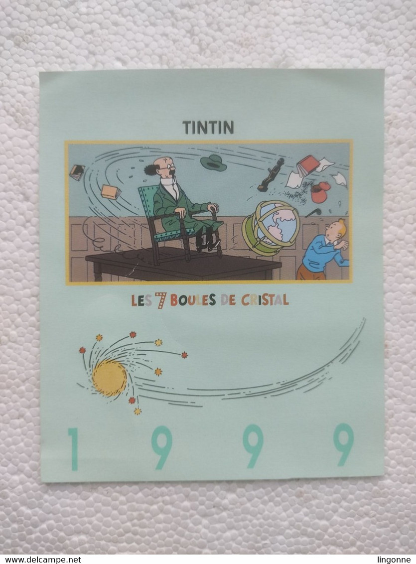 1999 AGENDA CALENDRIER TINTIN LES 7 BOULES DE CRISTAL Hergé Moulinsart - Agende & Calendari