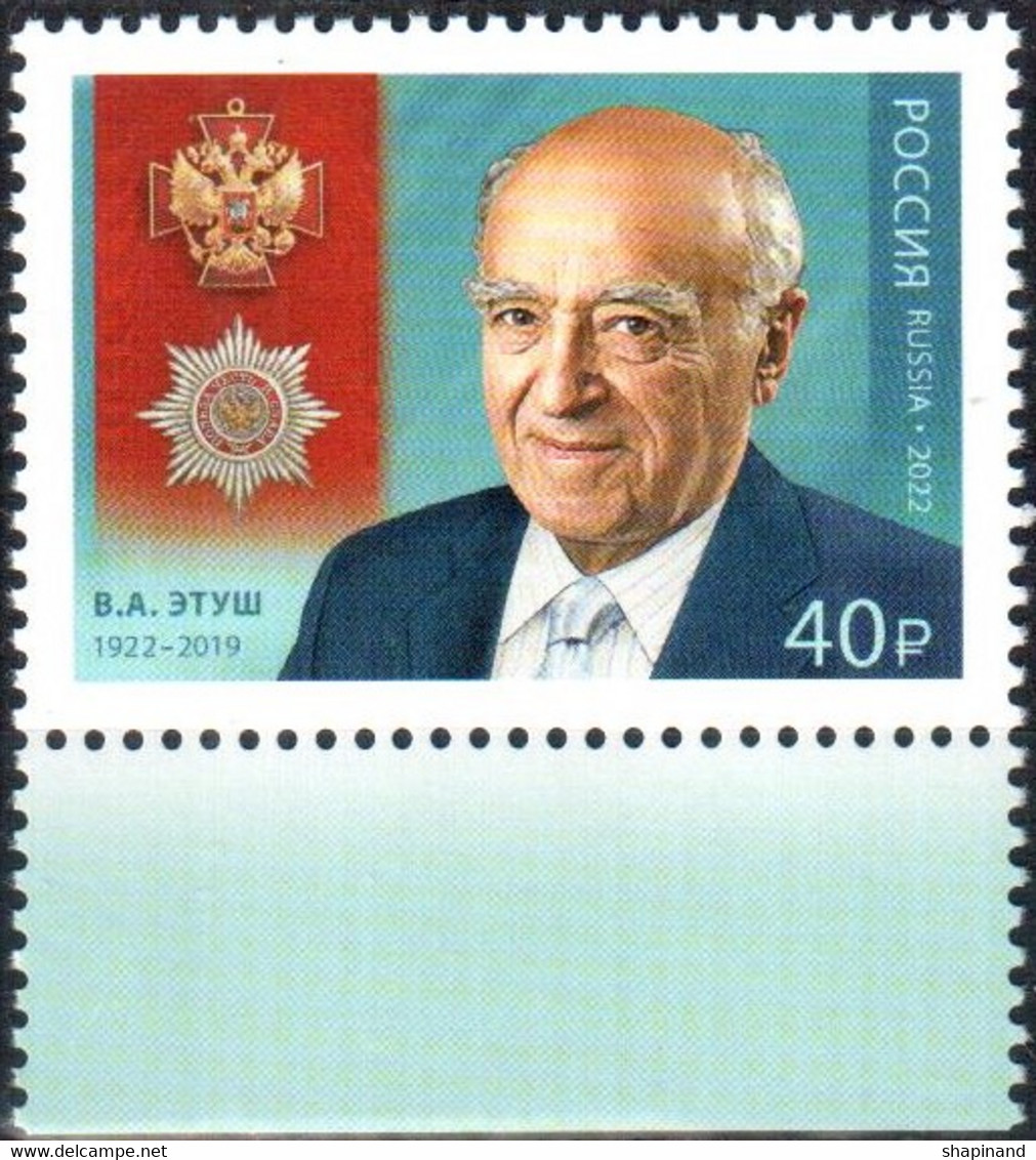 Russia 2022 «Chevalier Of The Order For Merit To The Fatherland» 100th Ann V. Etush Theater & Film Actor 1v Quality:100% - Unused Stamps