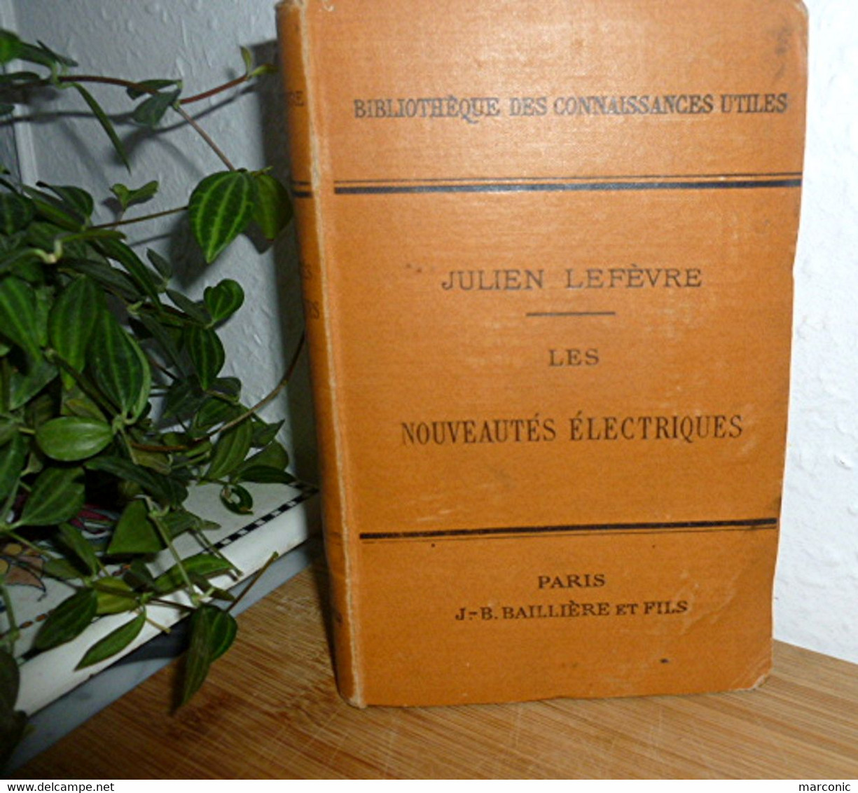 Livre LES NOUVEAUTES ELECTRIQUES Julien LEFEVRE 1896 - 1801-1900