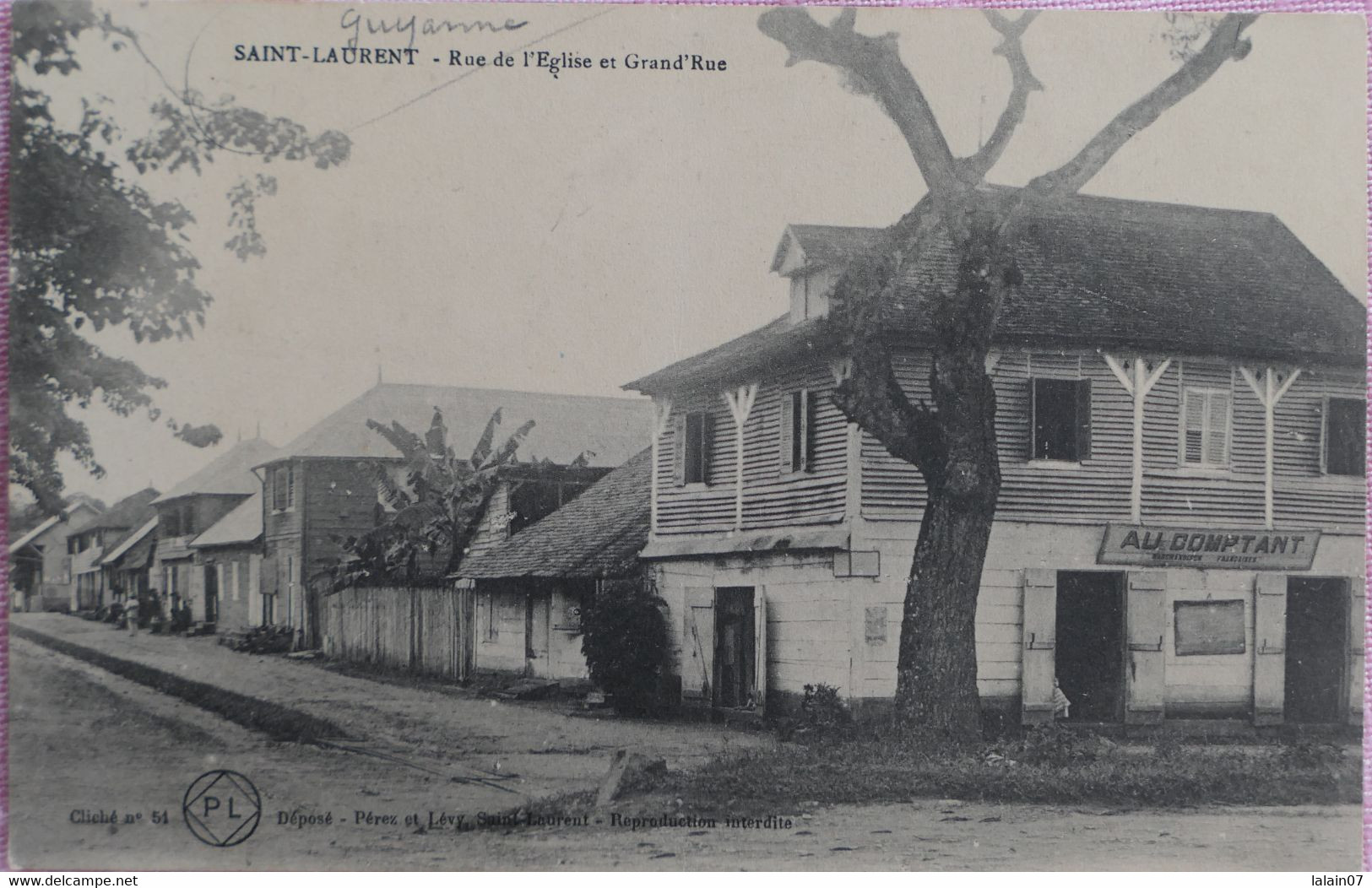 C. P. A. : Guyane : SAINT-LAURENT Du MARONI : Rue De L'Eglise Et Grand'Rue, Animé, En 1920 - Saint Laurent Du Maroni