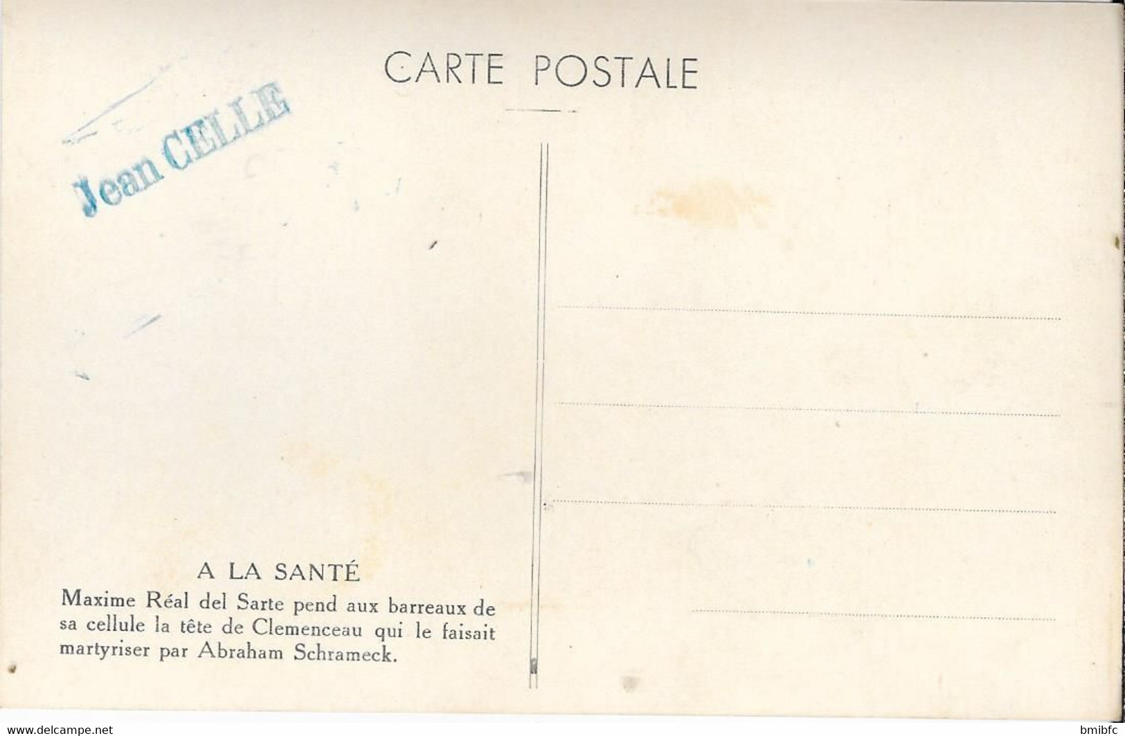 Carte Photo - A LA SANTE - Maxime Réal Del Sarte Pend Aux Barreaux De Sa Cellule La Tête De Clémenceau Qui .......... - Personnages