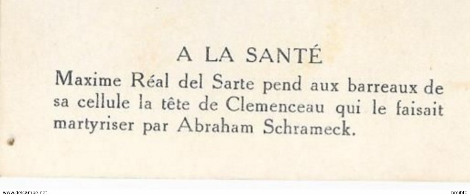 Carte Photo - A LA SANTE - Maxime Réal Del Sarte Pend Aux Barreaux De Sa Cellule La Tête De Clémenceau Qui .......... - Personnages